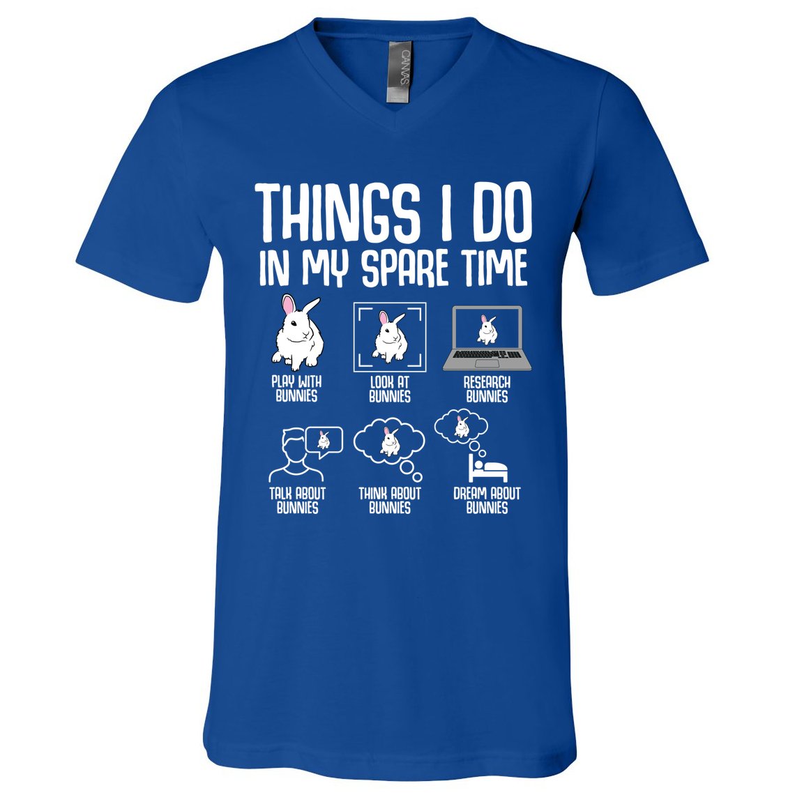 Things I Do In My Spare Time Bunny Rabbit V-Neck T-Shirt