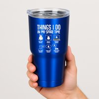 Things I Do In My Spare Time Bunny Rabbit Tumbler