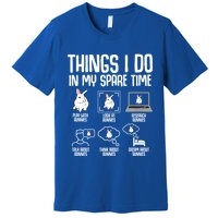 Things I Do In My Spare Time Bunny Rabbit Premium T-Shirt