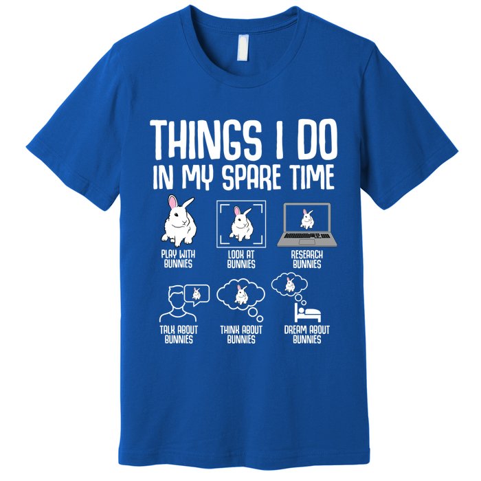 Things I Do In My Spare Time Bunny Rabbit Premium T-Shirt