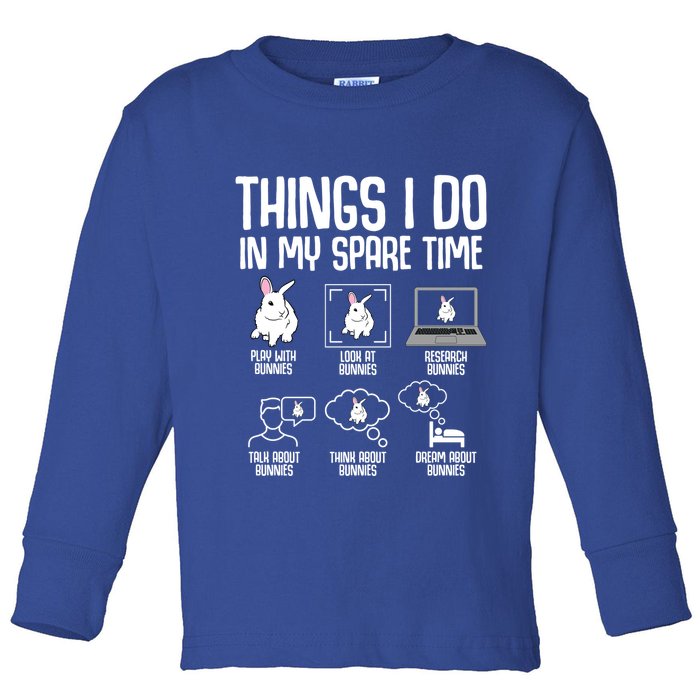 Things I Do In My Spare Time Bunny Rabbit Toddler Long Sleeve Shirt