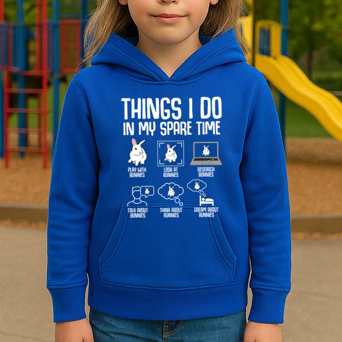 Things I Do In My Spare Time Bunny Rabbit Kids Hoodie