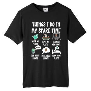 Things I Do In My Spare Time Funny Plant Lover, Gardening Tall Fusion ChromaSoft Performance T-Shirt