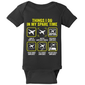 Things I Do In My Spare Time Airplanes Aviation Pilot Baby Bodysuit