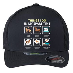 Things I Do In My Spare Time Horse Barn Horseback Riding Funny Gift Flexfit Unipanel Trucker Cap