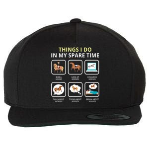 Things I Do In My Spare Time Horse Barn Horseback Riding Funny Gift Wool Snapback Cap