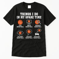 Things I Do In My Spare TIme Funny Basketball Lover Tall T-Shirt