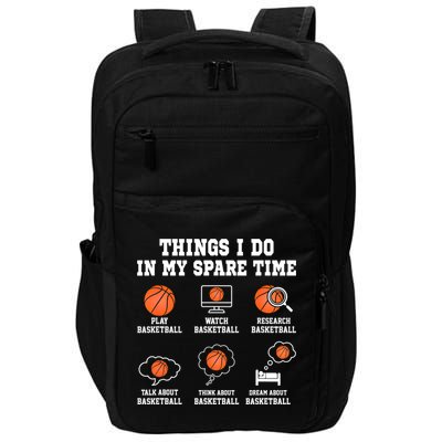 Things I Do In My Spare TIme Funny Basketball Lover Impact Tech Backpack
