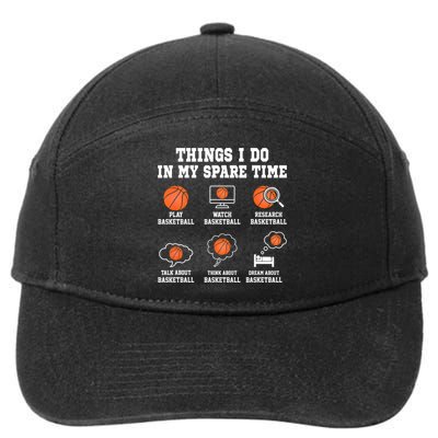 Things I Do In My Spare TIme Funny Basketball Lover 7-Panel Snapback Hat