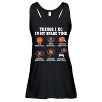 Things I Do In My Spare TIme Funny Basketball Lover Ladies Essential Flowy Tank
