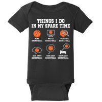 Things I Do In My Spare TIme Funny Basketball Lover Baby Bodysuit