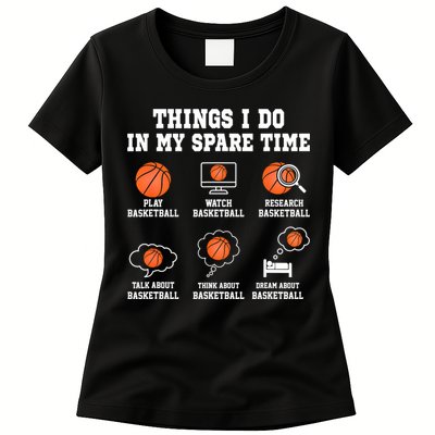 Things I Do In My Spare TIme Funny Basketball Lover Womens T-Shirt