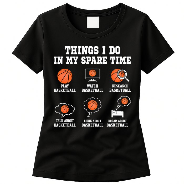 Things I Do In My Spare TIme Funny Basketball Lover Womens T-Shirt