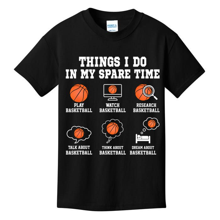 Things I Do In My Spare TIme Funny Basketball Lover Kids T-Shirt
