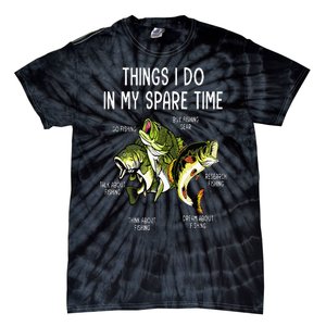 Things I Do In My Spare Time Go Fishing Buy Fishing Lovers Tie-Dye T-Shirt