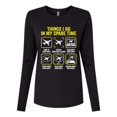 Things I Do In My Spare Time Airplanes Aviation Pilot Womens Cotton Relaxed Long Sleeve T-Shirt