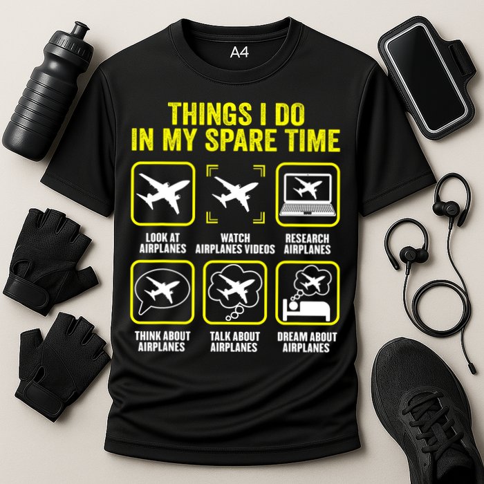 Things I Do In My Spare Time Airplanes Aviation Pilot Performance Shirt
