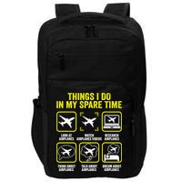 Things I Do In My Spare Time Airplanes Aviation Pilot Impact Tech Backpack