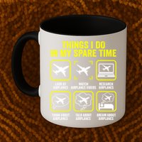 Things I Do In My Spare Time Airplanes Aviation Pilot Mug