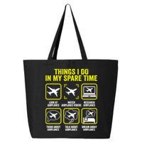 Things I Do In My Spare Time Airplanes Aviation Pilot 25L Jumbo Tote