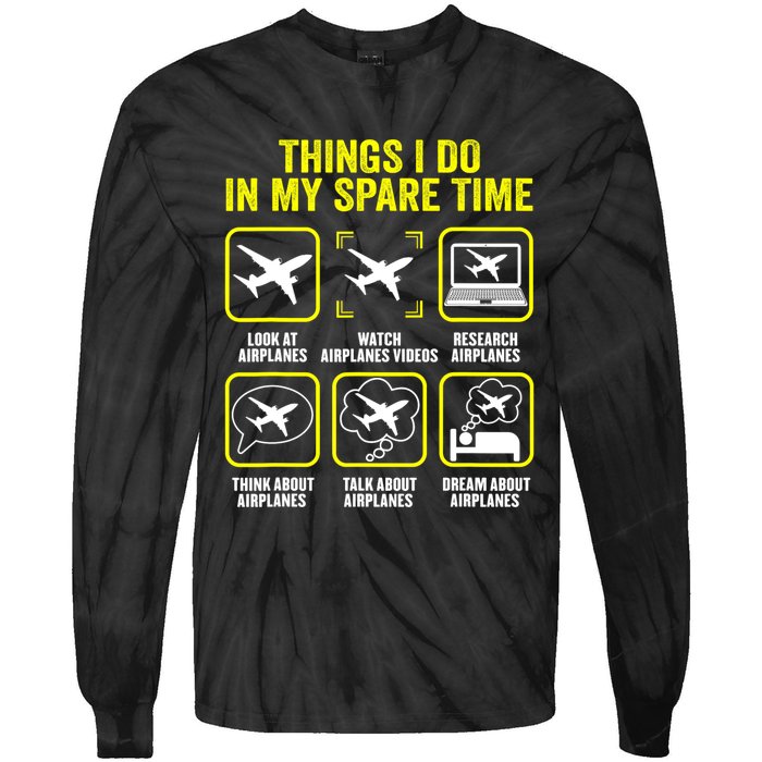 Things I Do In My Spare Time Airplanes Aviation Pilot Tie-Dye Long Sleeve Shirt