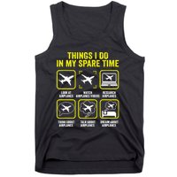 Things I Do In My Spare Time Airplanes Aviation Pilot Tank Top