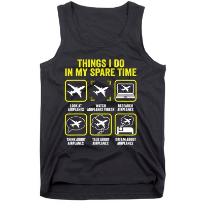 Things I Do In My Spare Time Airplanes Aviation Pilot Tank Top