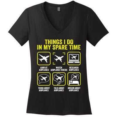 Things I Do In My Spare Time Airplanes Aviation Pilot Women's V-Neck T-Shirt