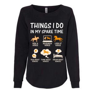 Things I Do In My Spare Time Horse Womens California Wash Sweatshirt