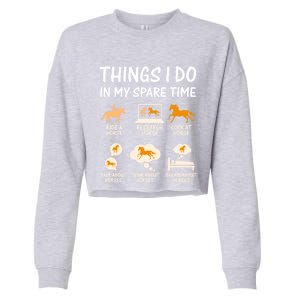 Things I Do In My Spare Time Horse Cropped Pullover Crew