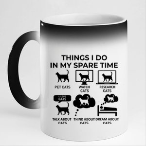 Things I Do In My Spare Time Cats 11oz Black Color Changing Mug