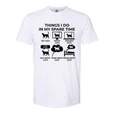 Things I Do In My Spare Time Cats Softstyle CVC T-Shirt