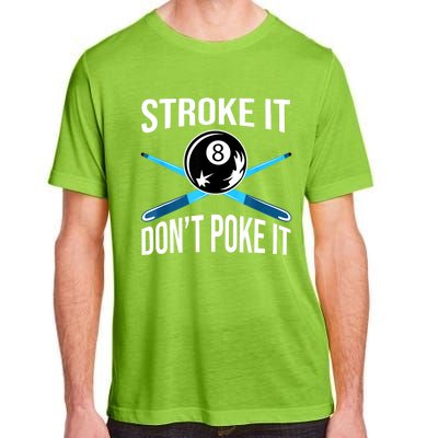 Troke It Dont Poke It Funny Billard 8ball Gift Adult ChromaSoft Performance T-Shirt