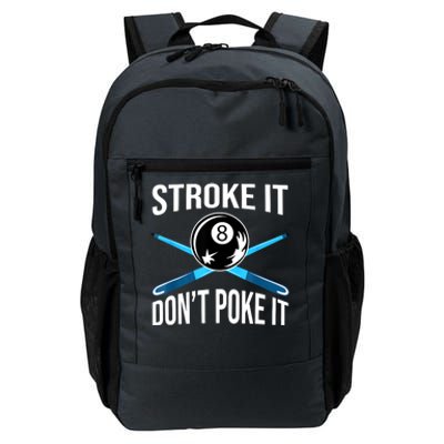 Troke It Dont Poke It Funny Billard 8ball Gift Daily Commute Backpack