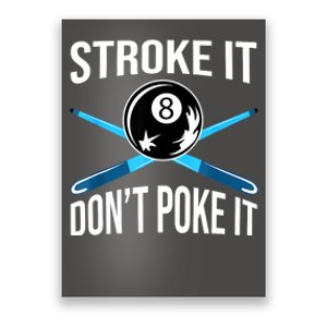 Troke It Dont Poke It Funny Billard 8ball Gift Poster