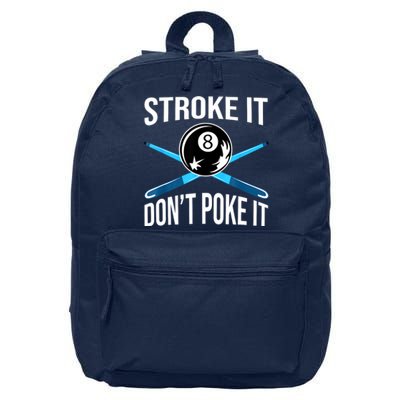 Troke It Dont Poke It Funny Billard 8ball Gift 16 in Basic Backpack