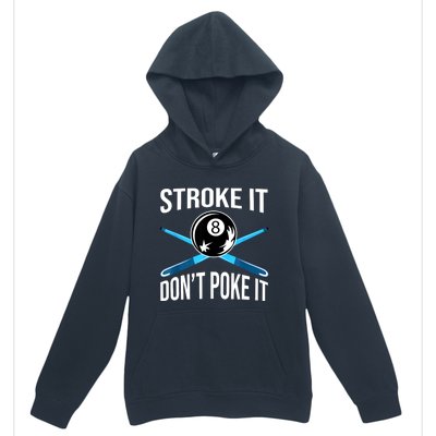 Troke It Dont Poke It Funny Billard 8ball Gift Urban Pullover Hoodie