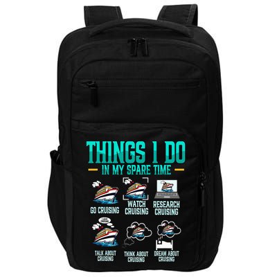 Things I Do In My Spare Time Cruising funny Cruise Impact Tech Backpack
