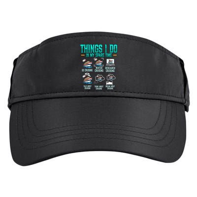 Things I Do In My Spare Time Cruising funny Cruise Adult Drive Performance Visor