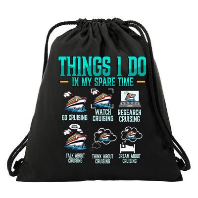 Things I Do In My Spare Time Cruising funny Cruise Drawstring Bag