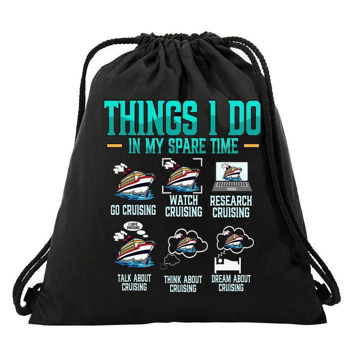 Things I Do In My Spare Time Cruising funny Cruise Drawstring Bag
