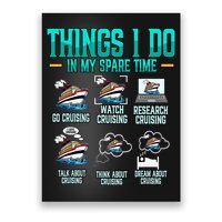 Things I Do In My Spare Time Cruising funny Cruise Poster