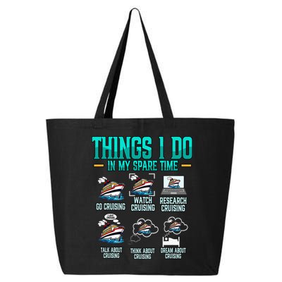 Things I Do In My Spare Time Cruising funny Cruise 25L Jumbo Tote