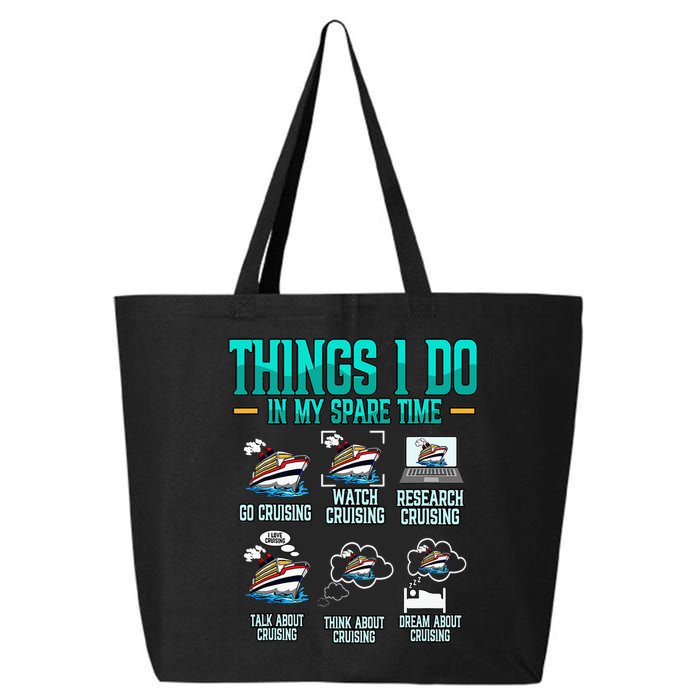Things I Do In My Spare Time Cruising funny Cruise 25L Jumbo Tote