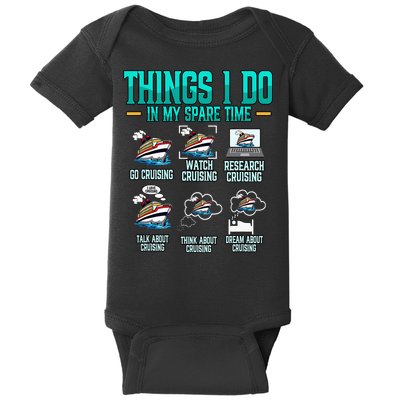 Things I Do In My Spare Time Cruising funny Cruise Baby Bodysuit