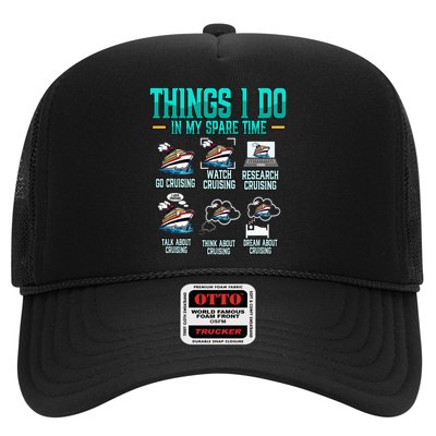 Things I Do In My Spare Time Cruising funny Cruise Trucker Hat