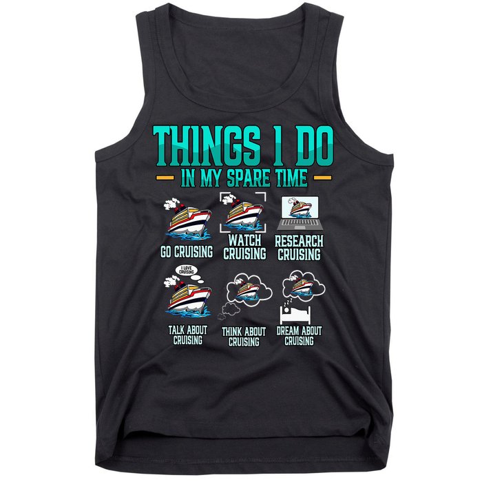 Things I Do In My Spare Time Cruising funny Cruise Tank Top