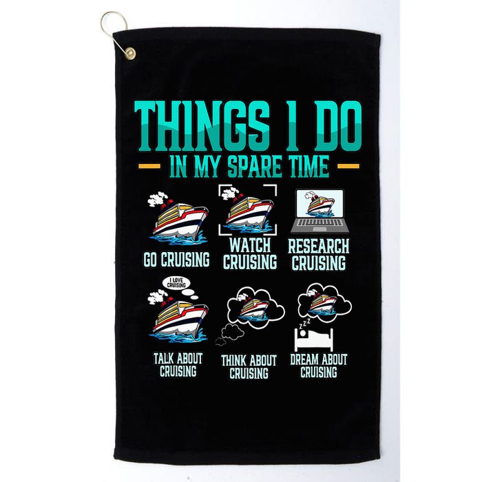 Things I Do In My Spare Time Cruising funny Cruise Golf Towel