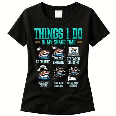 Things I Do In My Spare Time Cruising funny Cruise Womens T-Shirt