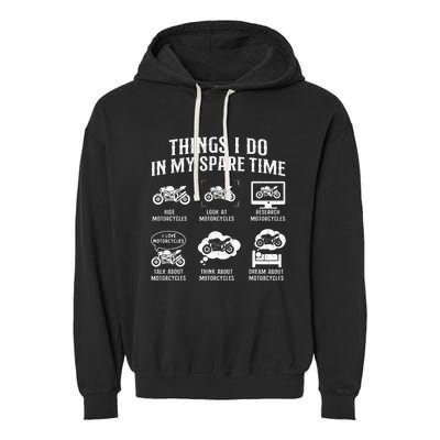 Things I Do In My Spare Time Biker Motorcycle Rider Riding Garment-Dyed Fleece Hoodie